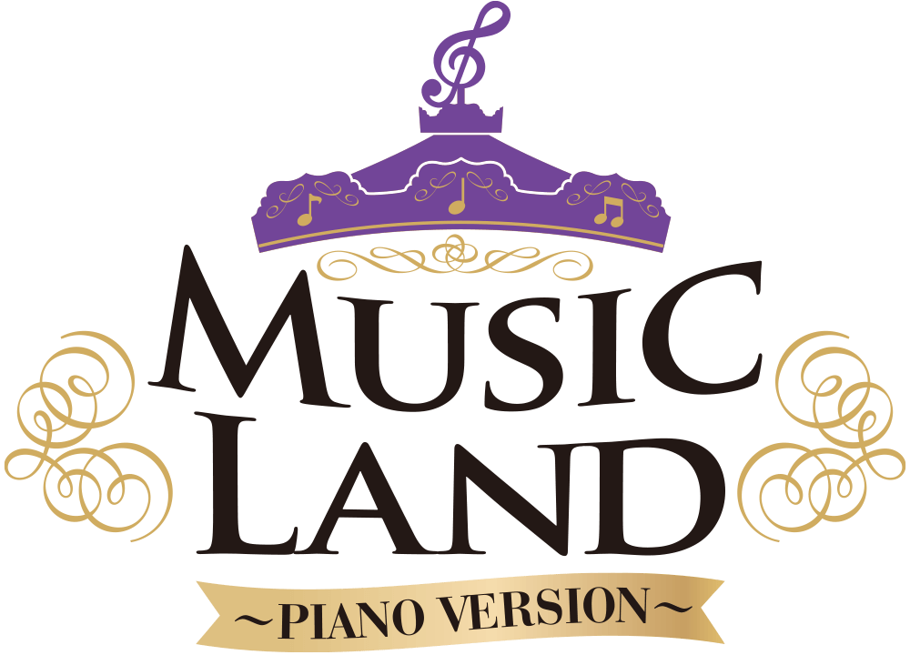 MUSIC LAND -PIANO Version-