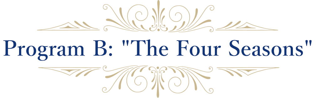Program B: The Four Seasons