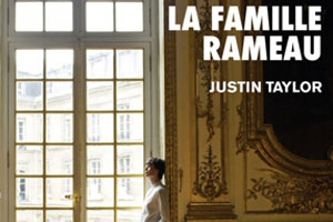 【新譜情報】ジュスタン・テイラー「ラモーの一族～ラモー家と18世紀フランスの鍵盤音楽」輸入盤 (2021年4月8日発売)