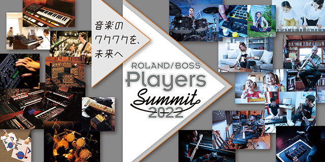 Roland BOSS Players Summit 2022